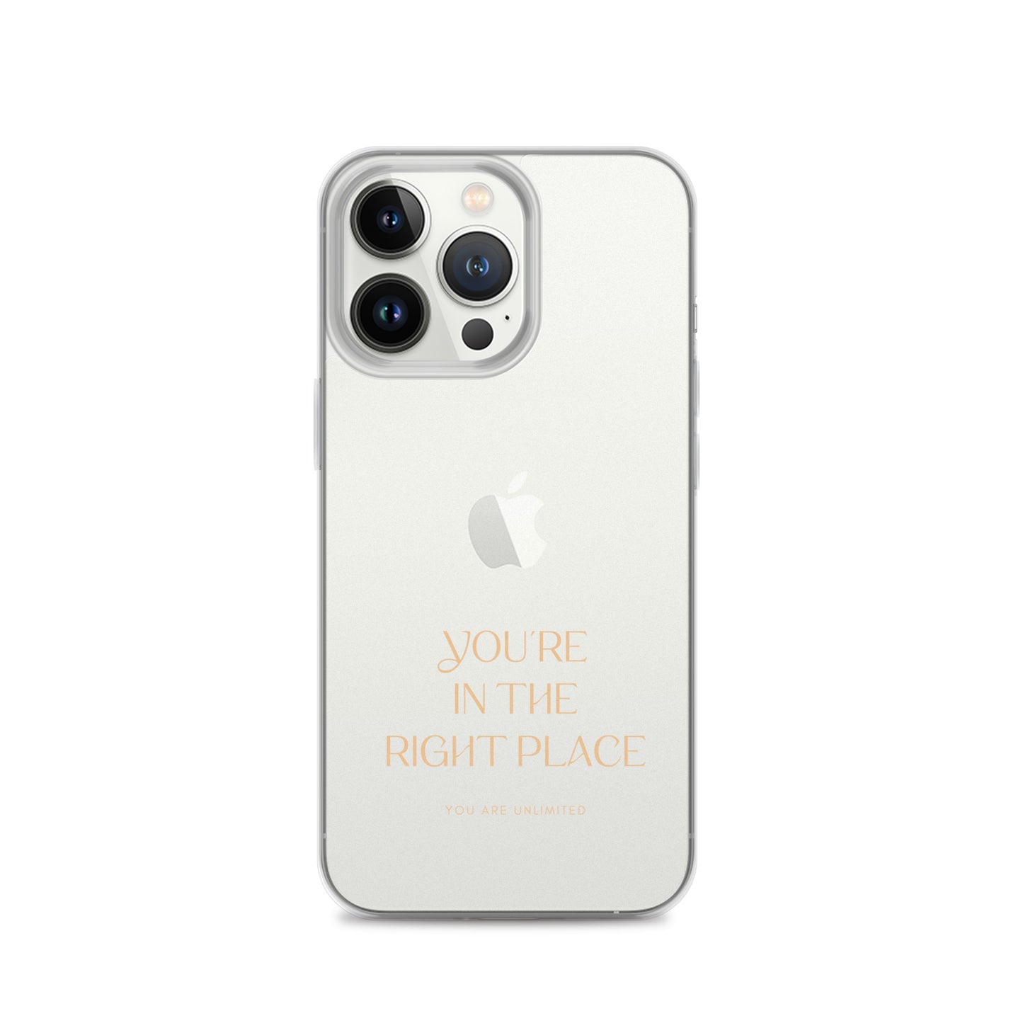 You're In The Right Place - Clear Case for iPhone®