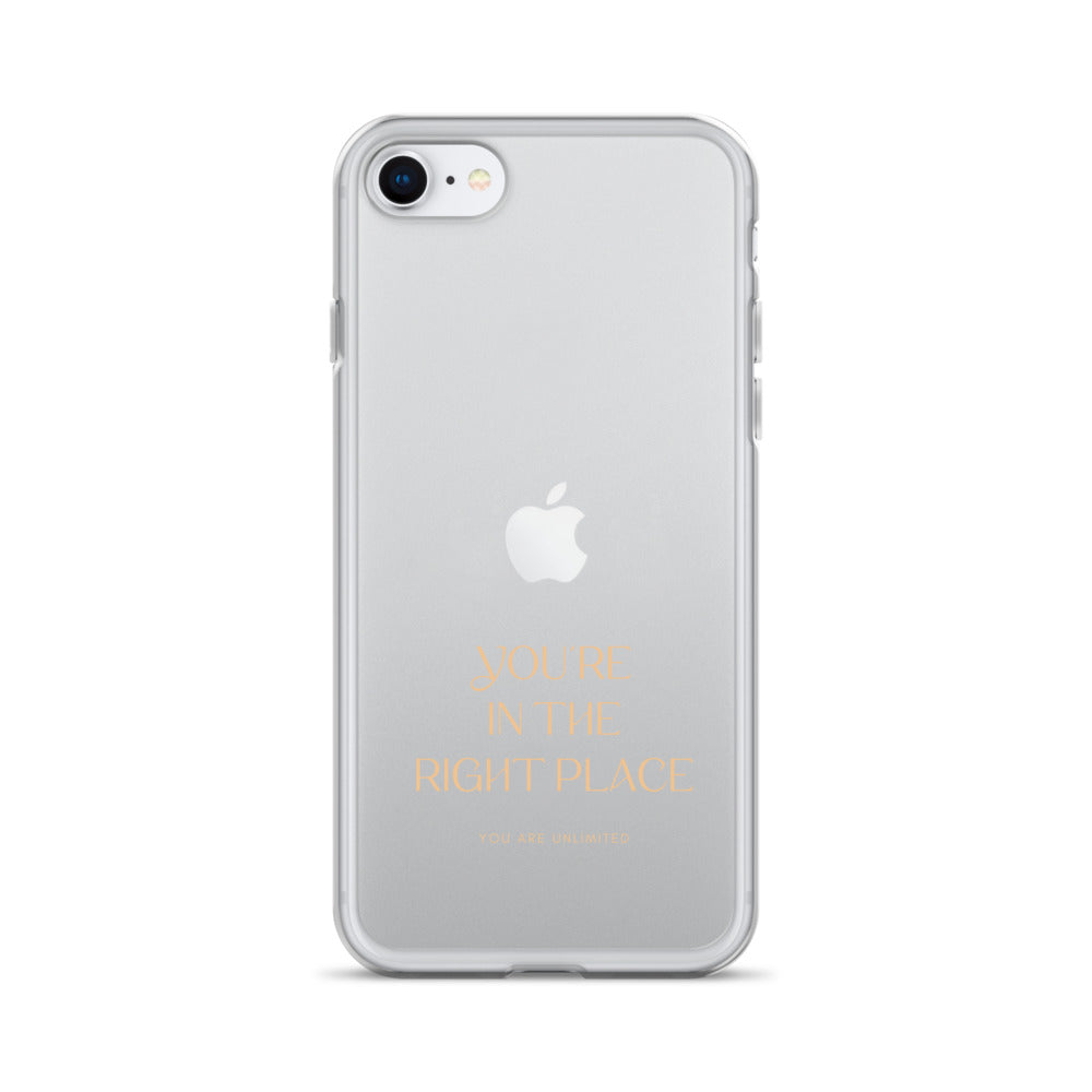 You're In The Right Place - Clear Case for iPhone®