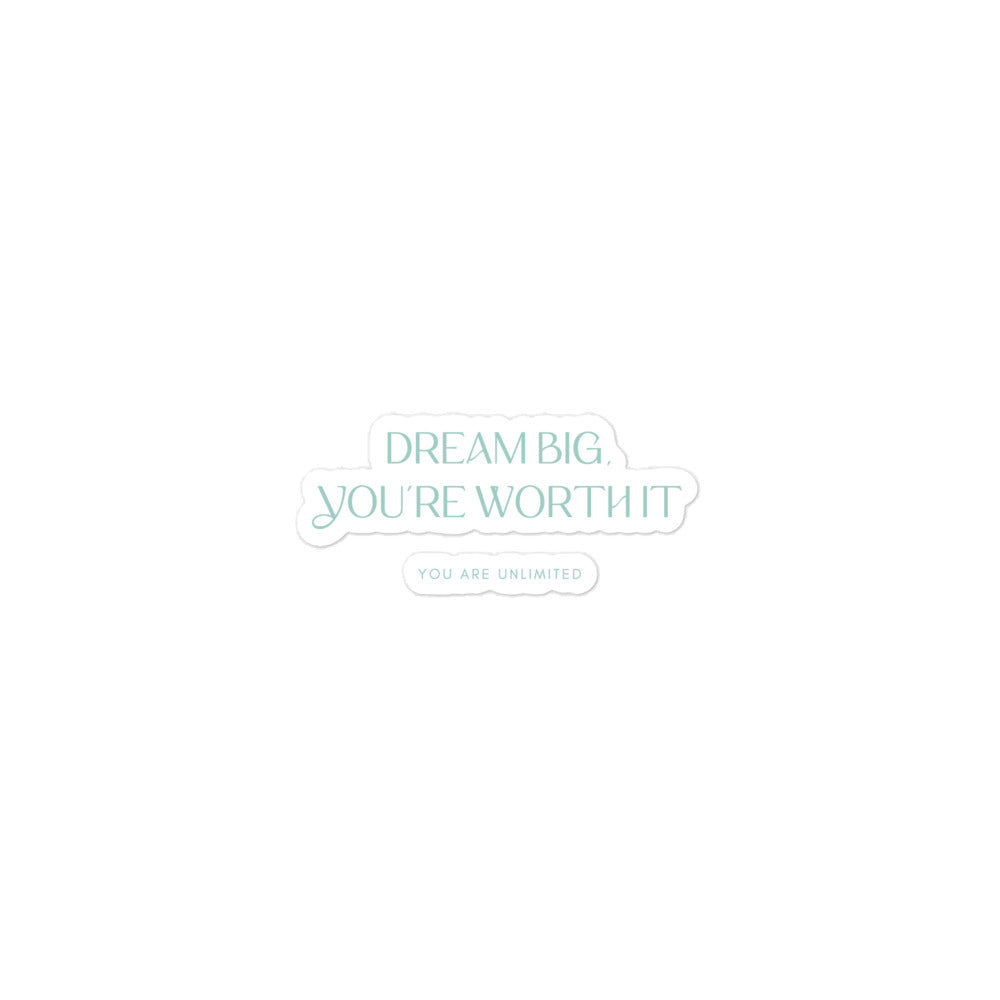 Dream Big Sticker