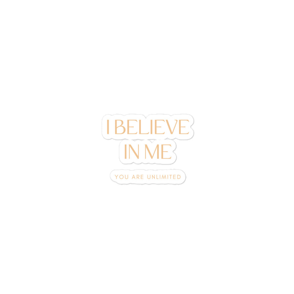 Believe In Me Sticker