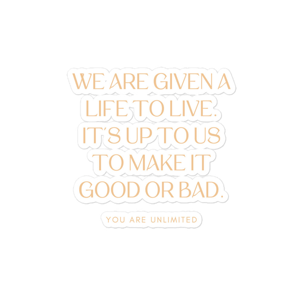 Good Life Sticker