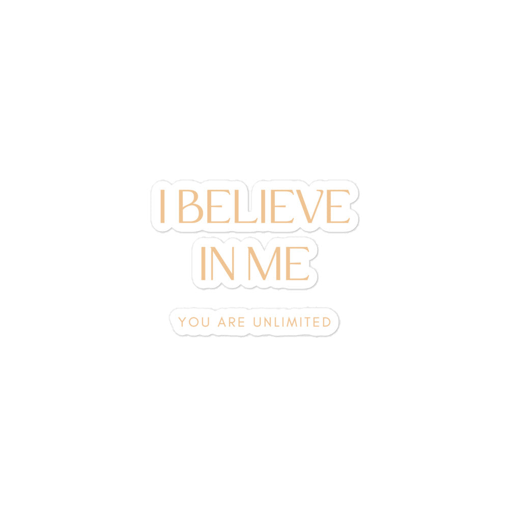 Believe In Me Sticker