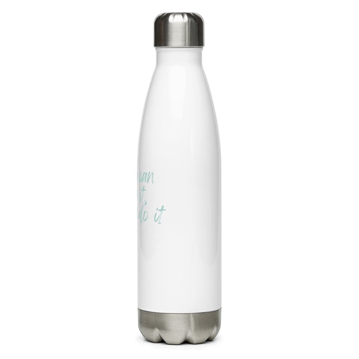 Dream It Stainless Steel Water Bottle