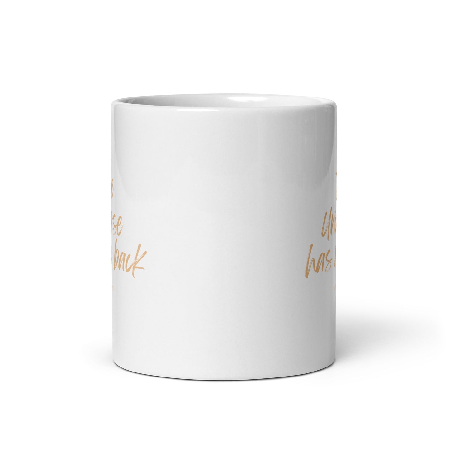The Universe Has My Back Mug