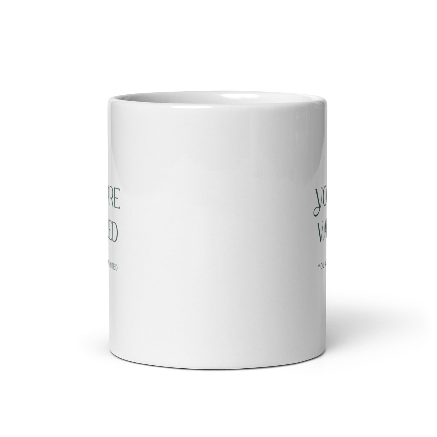 You Are Valued Mug