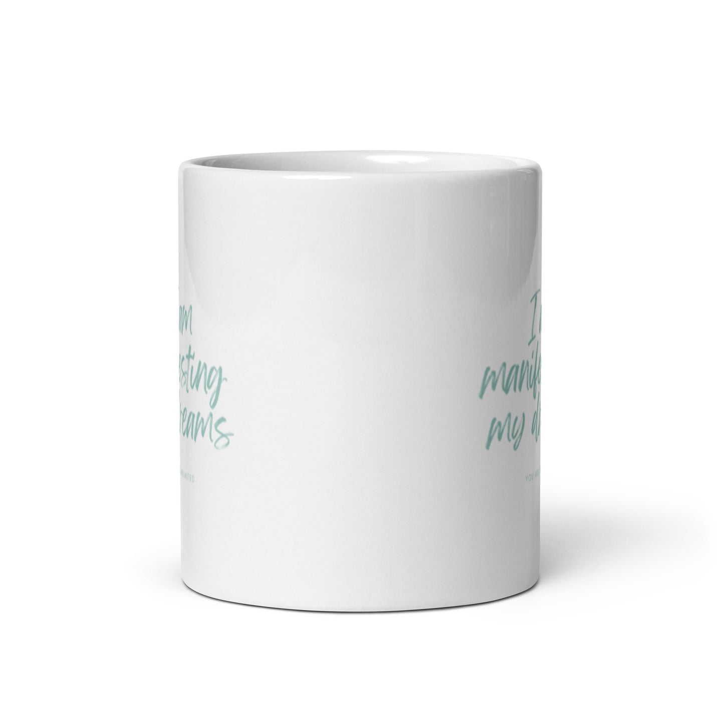 Manifesting My Dreams Mug