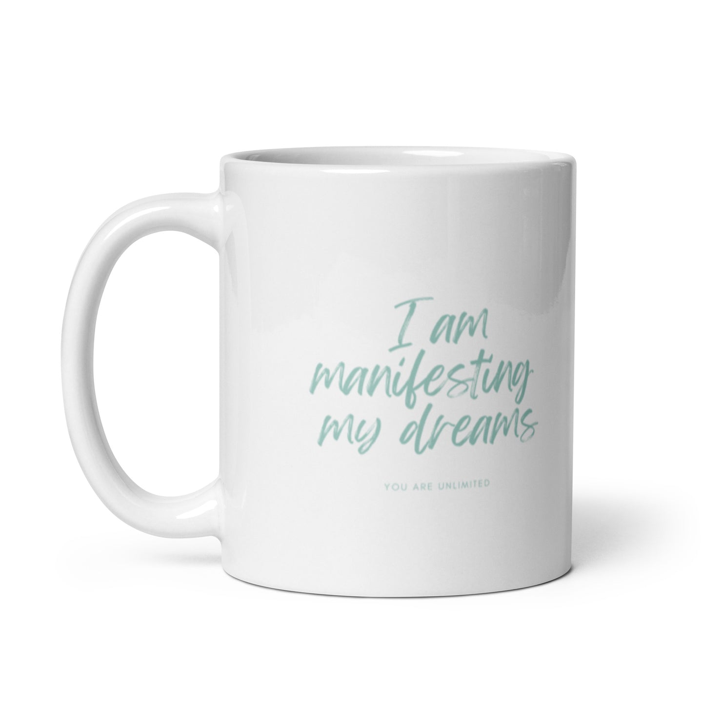 Manifesting My Dreams Mug