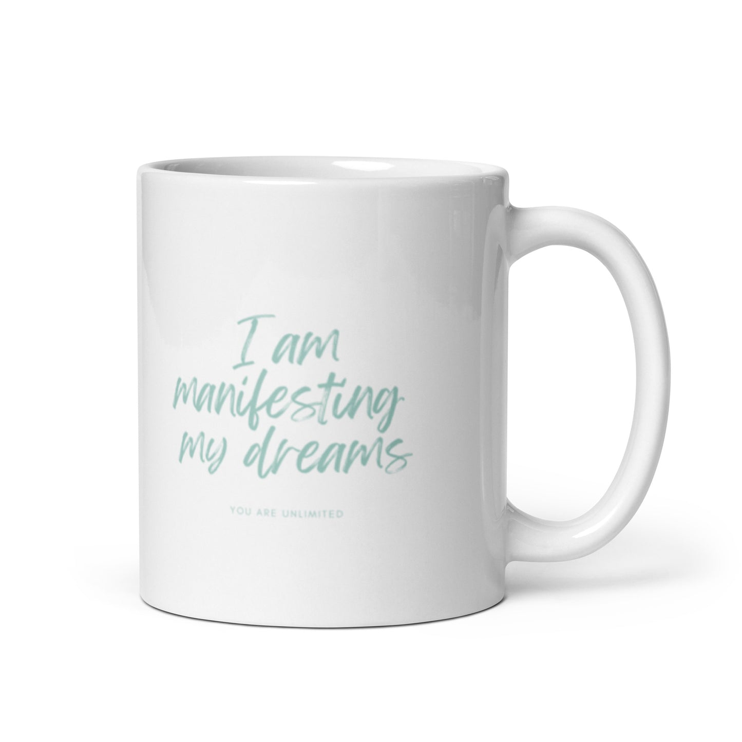 Manifesting My Dreams Mug