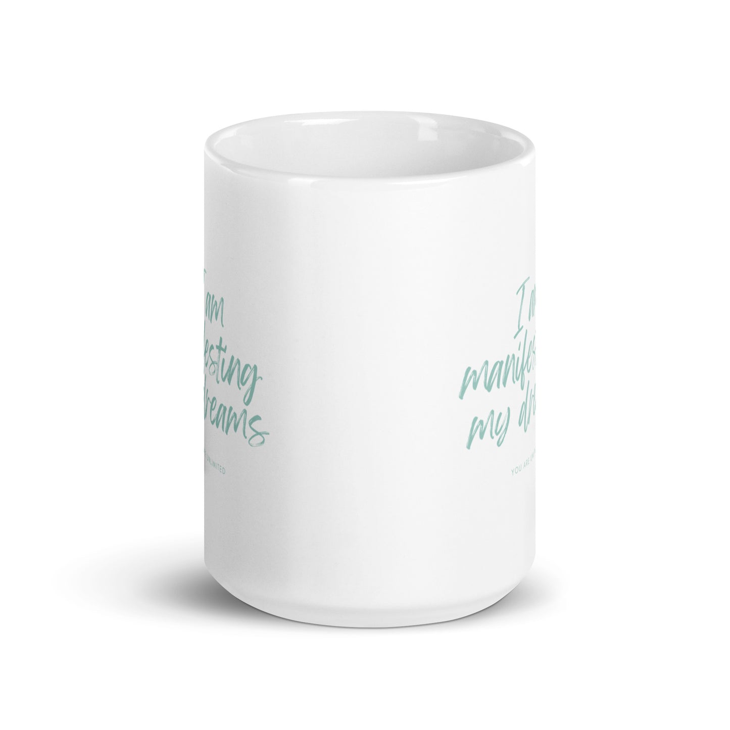 Manifesting My Dreams Mug
