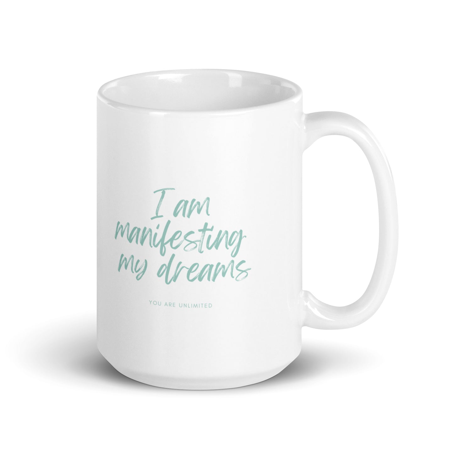 Manifesting My Dreams Mug