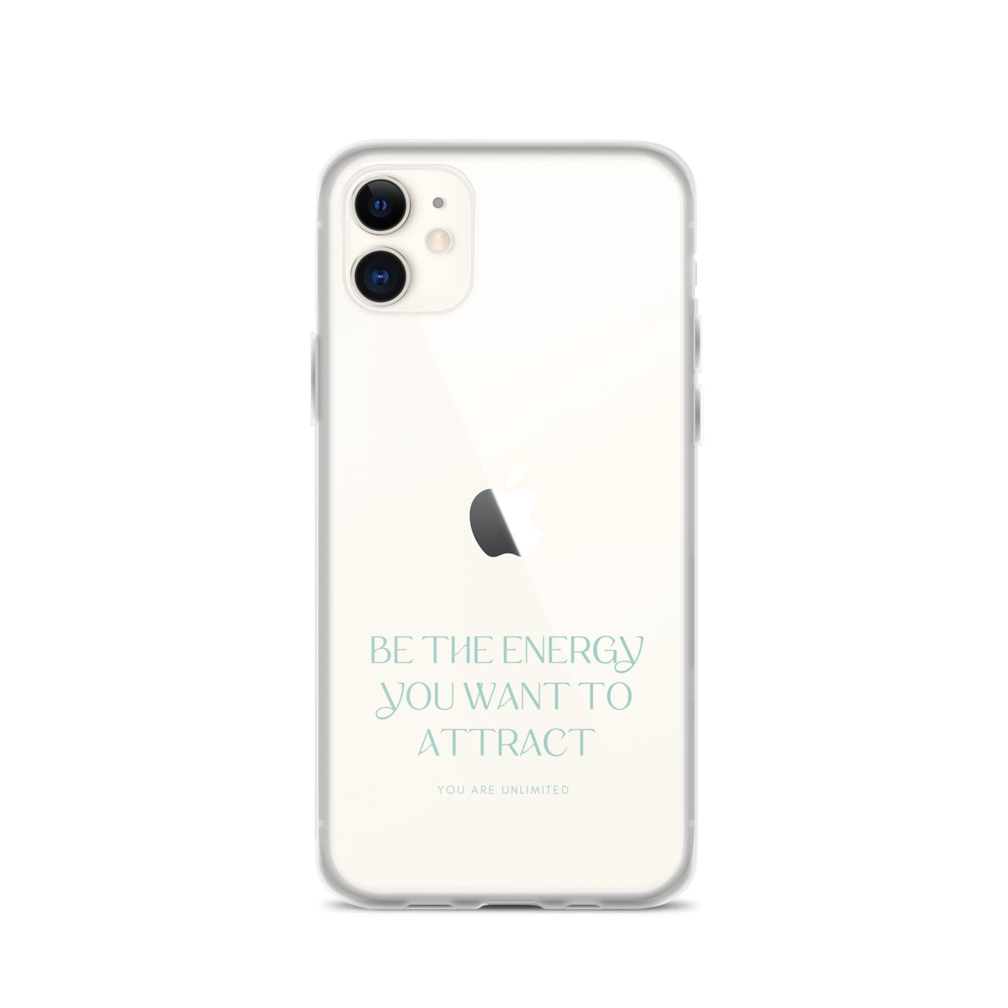 Be The Energy You Want To Attract - Clear Case for iPhone®
