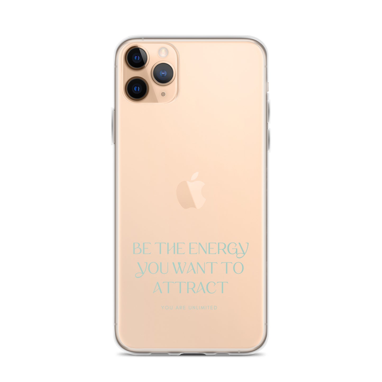 Be The Energy You Want To Attract - Clear Case for iPhone®