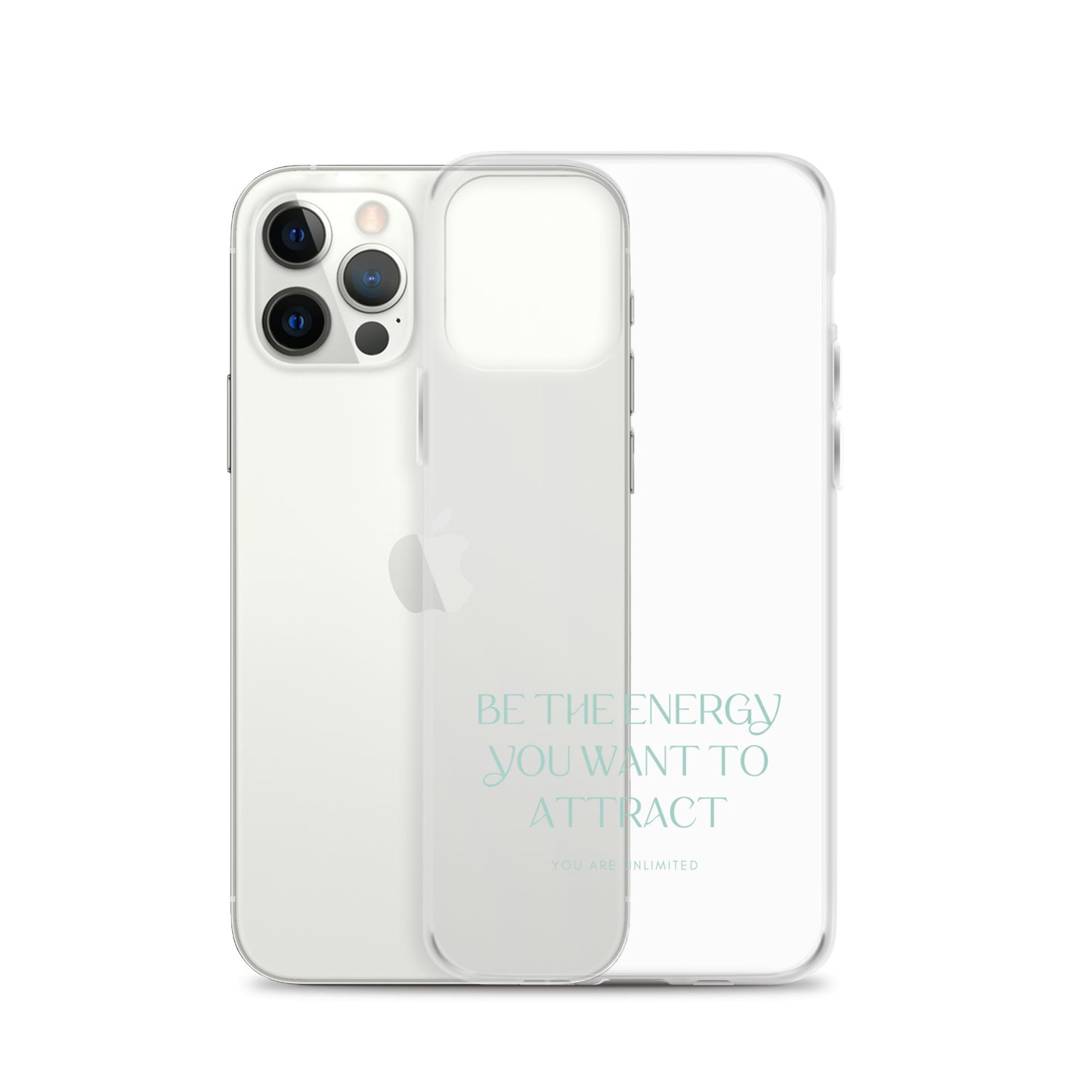 Be The Energy You Want To Attract - Clear Case for iPhone®