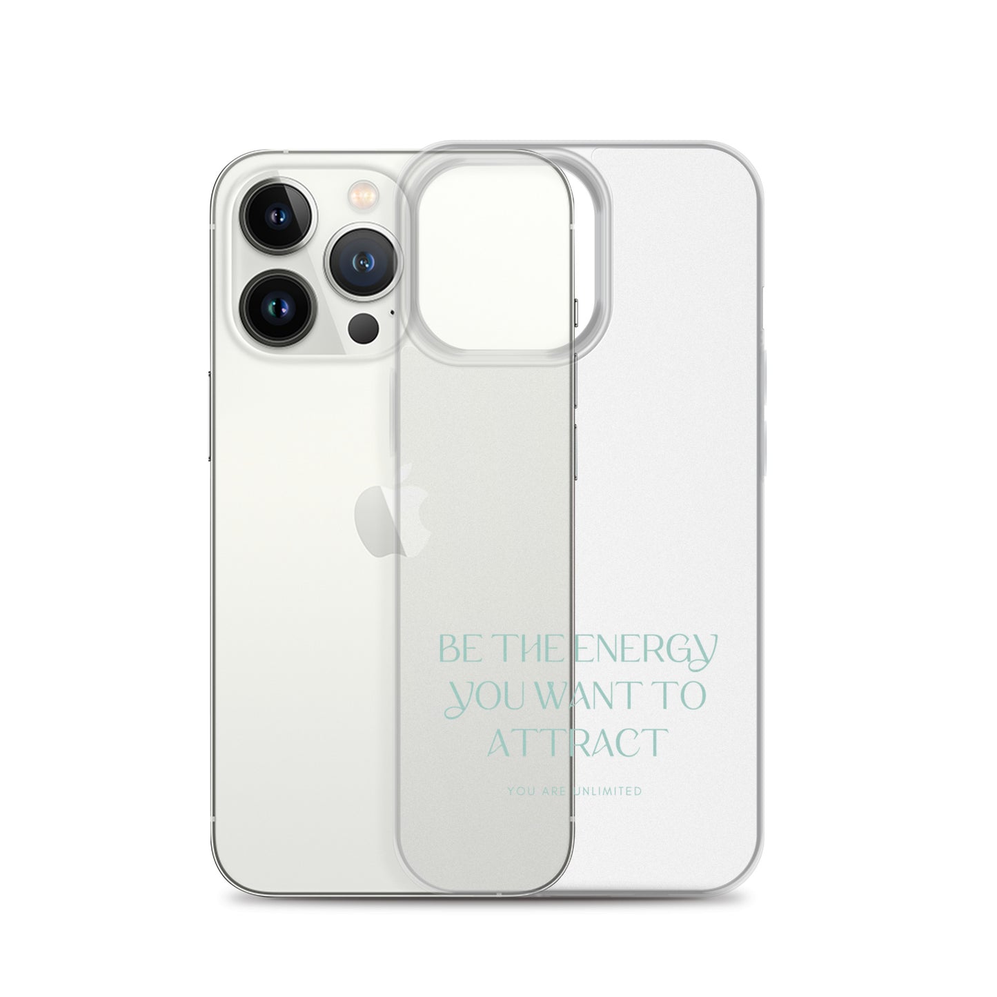 Be The Energy You Want To Attract - Clear Case for iPhone®