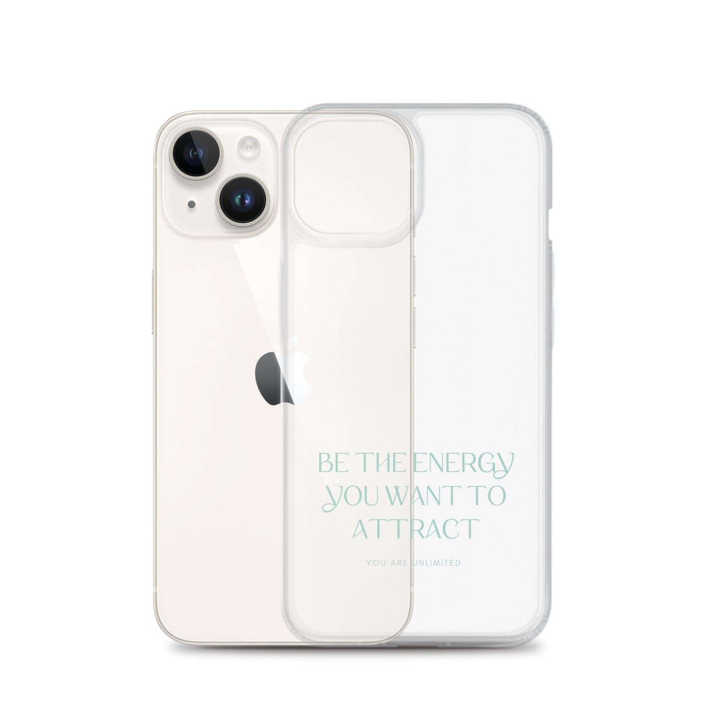 Be The Energy You Want To Attract - Clear Case for iPhone®