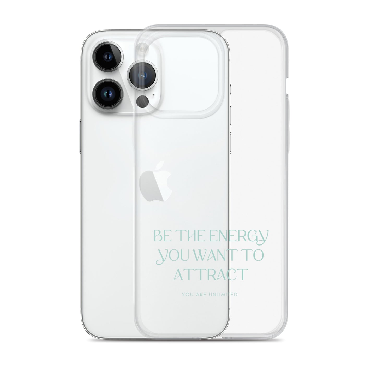 Be The Energy You Want To Attract - Clear Case for iPhone®
