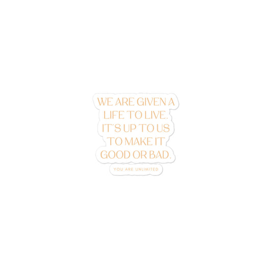 Good Life Sticker