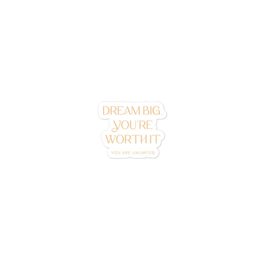 Dream Big Sticker