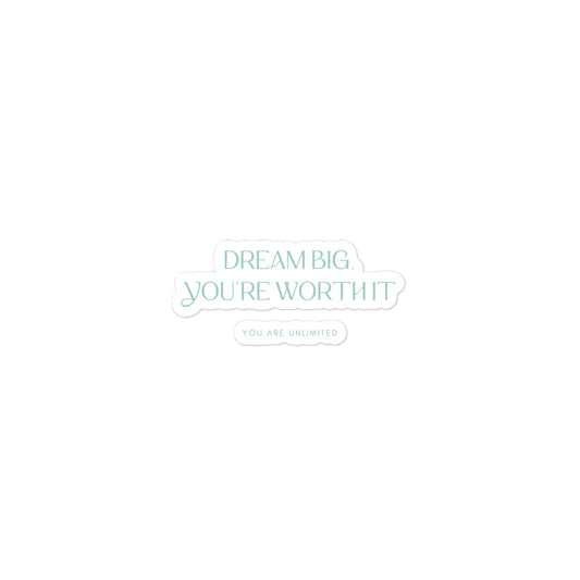 Dream Big Sticker