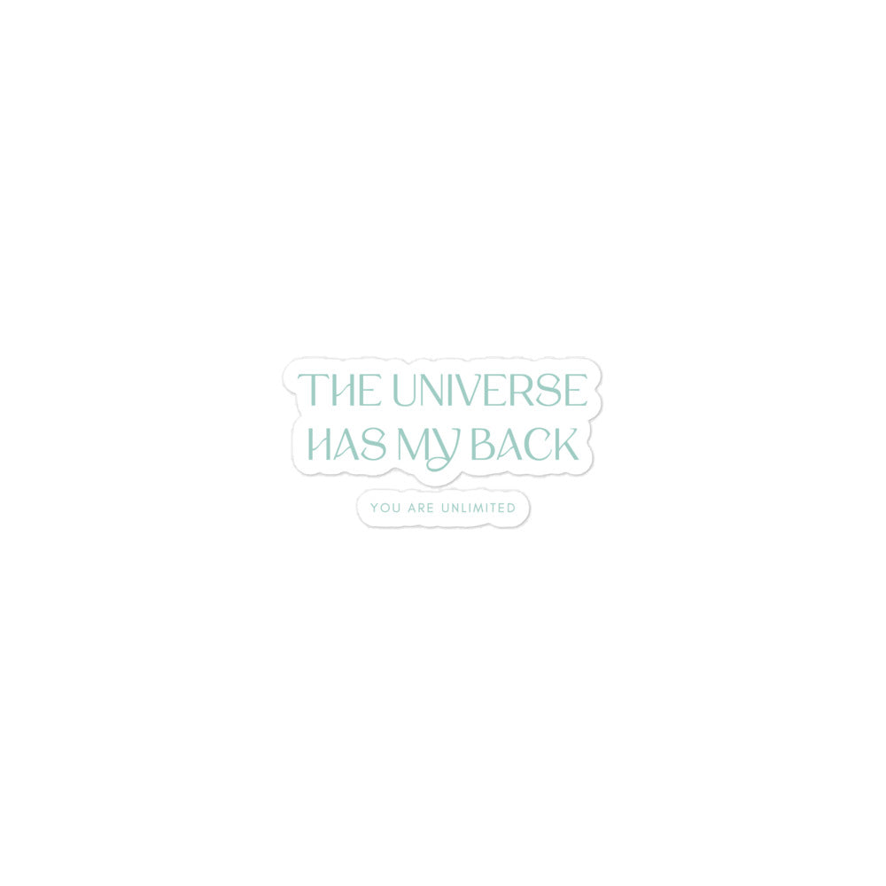 Universe Has My Back Sticker