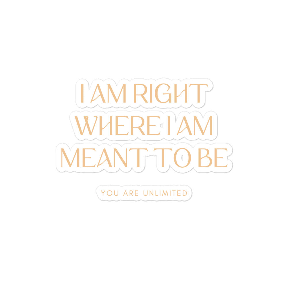Where I'm Meant To Be Sticker