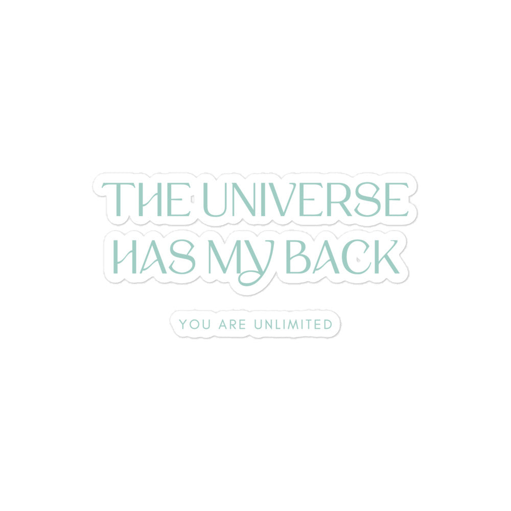 Universe Has My Back Sticker