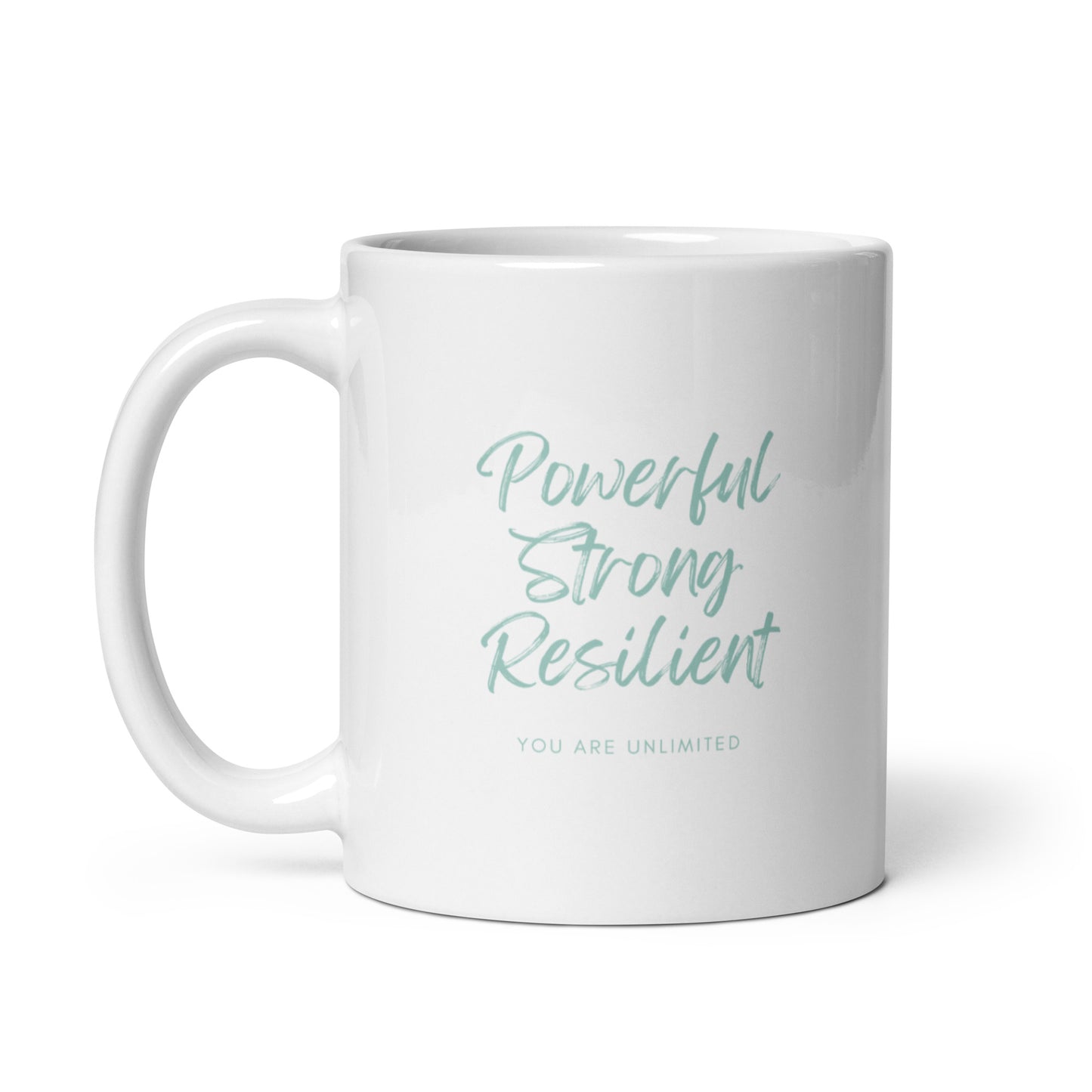 Powerful, Strong, & Resilient Mug
