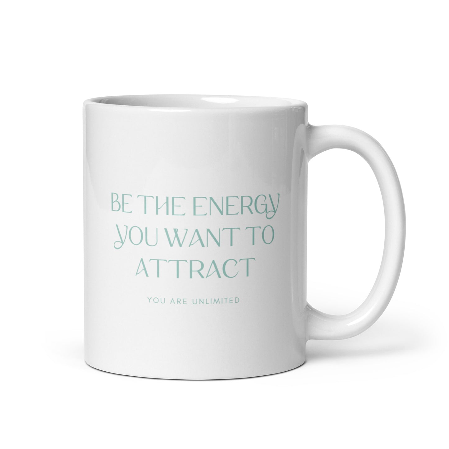 Be The Energy You Want To Attract Mug