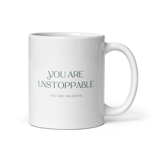 You Are Unstoppable Mug