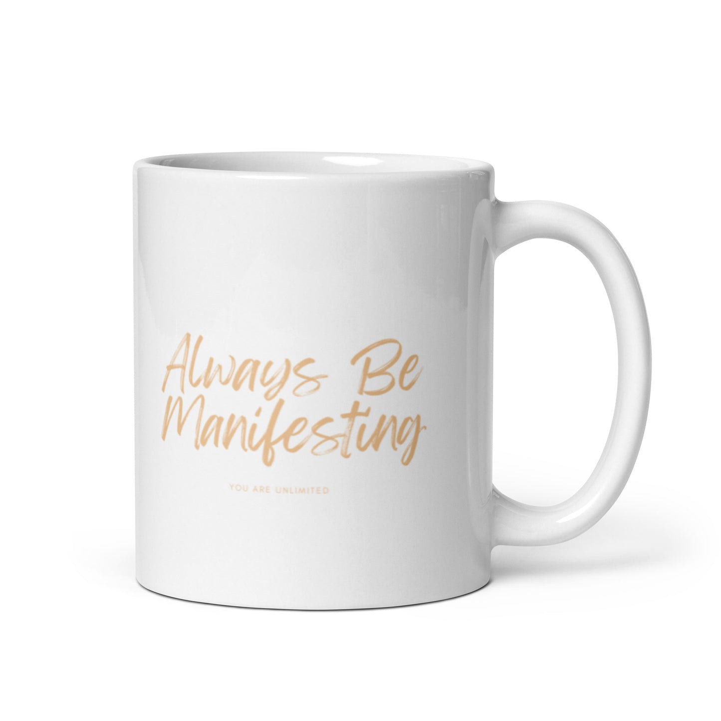 Always Be Manifesting Mug